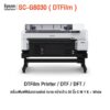 Epson SureColor SC-G6030 เครื่องพิมพ์ DTF หน้ากว้าง 35 นิ้ว สำหรับงานพิมพ์ฟิล์มคุณภาพสูง